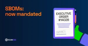 Complying with Executive Order 14028: How SCANOSS Can Help Generate Complete SBOMs