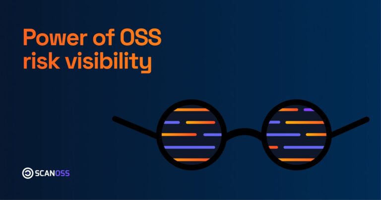 The Power of Visibility: Managing Open Source with Complete SBOMs and SCANOSS