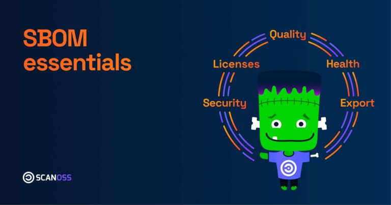 SBOM Essentials: Enhancing Security and Compliance with SCANOSS