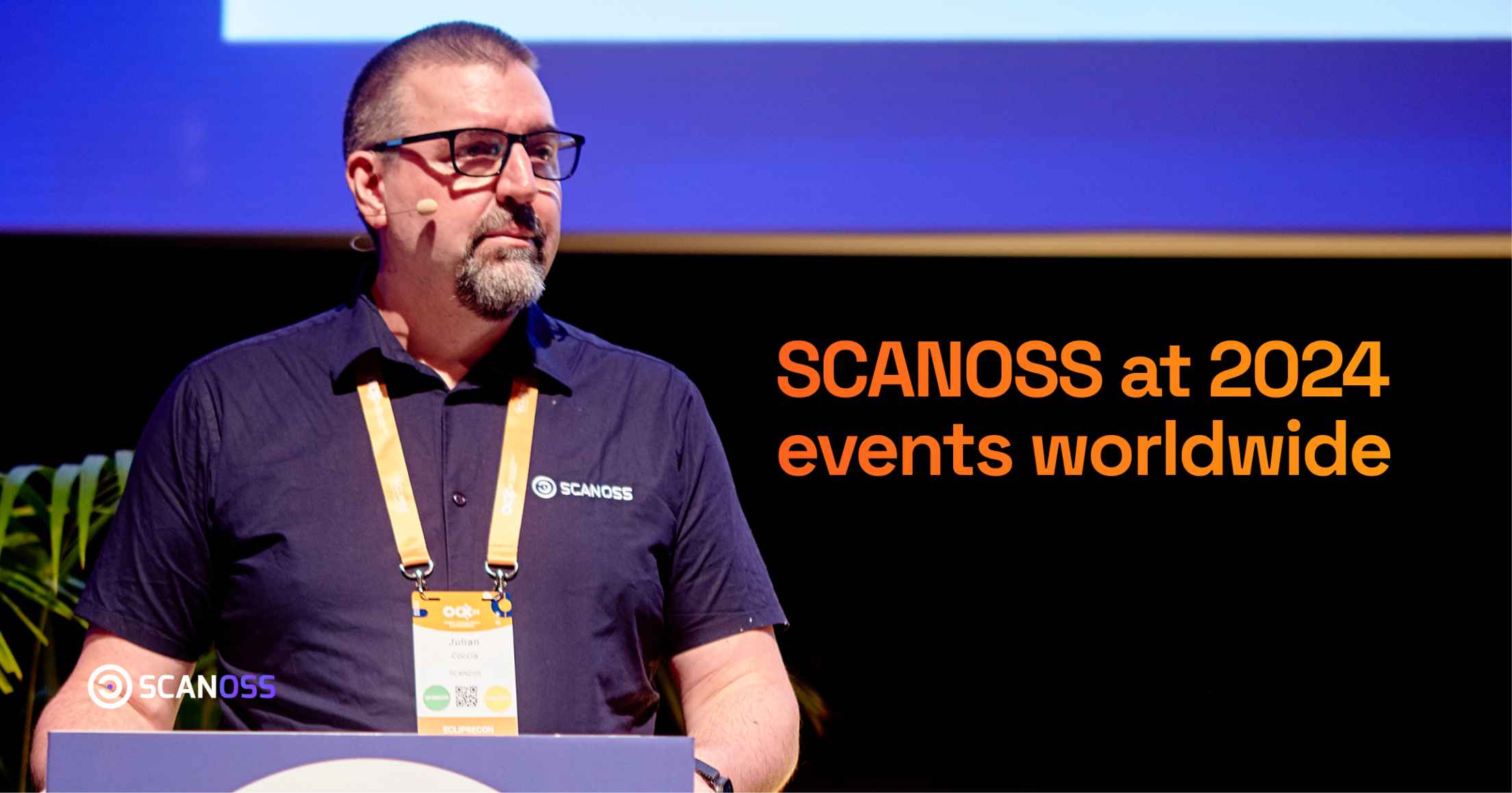 SCANOSS at 2024 events worldwide