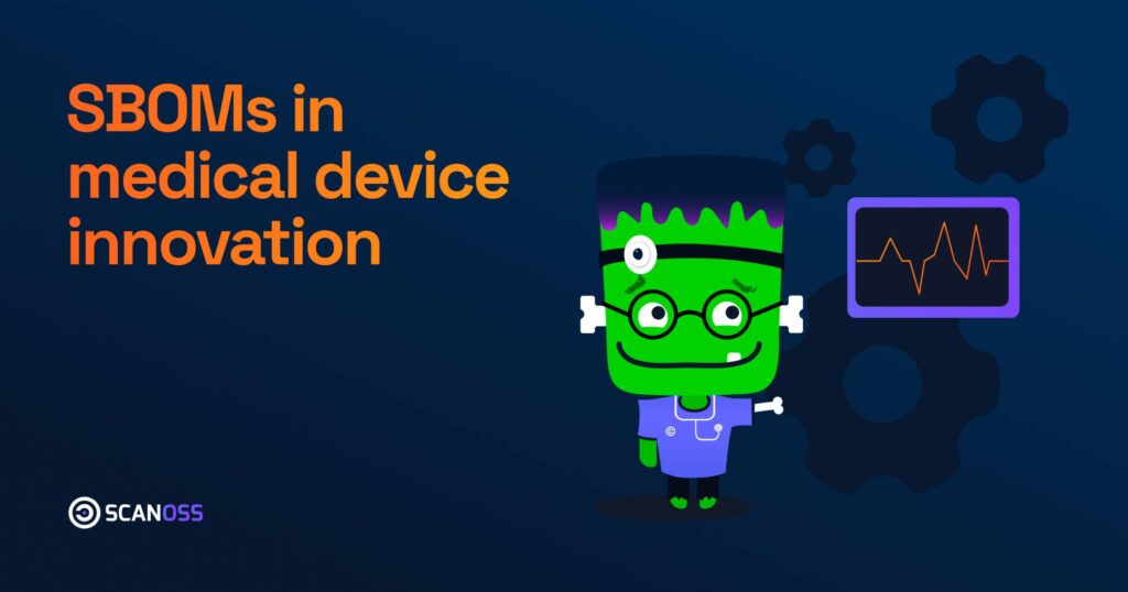 SBOMs in Medical Device Innovation