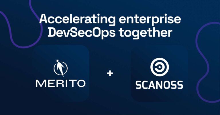 SCANOSS and Merito Partner to Accelerate Secure Software Development