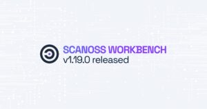 SCANOSS Workbench v1.19.0 Released