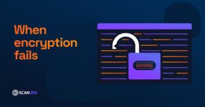 When encryption fails